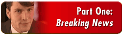 Part 1: Breaking News